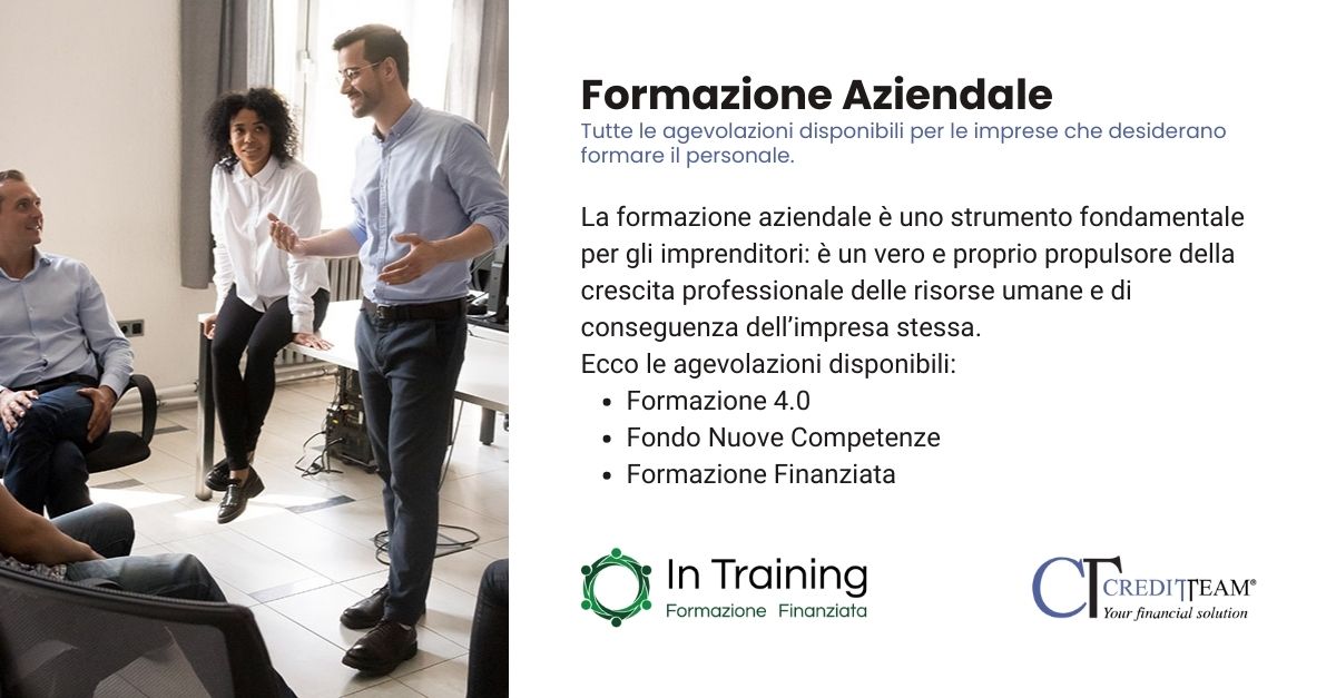 In Training e Credit Team - Formazione aziendale: tutte le agevolazioni disponibili