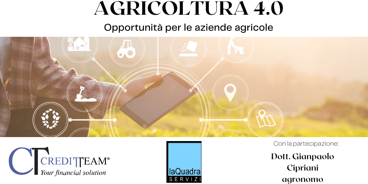 WEBINAR GRATUITO: "AGRICOLTURA 4.0 – LE OPPORTUNITÀ PER LE IMPRESE AGRICOLE"